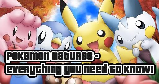 10 Pro Tips You Didn't Know About Pokémon Natures