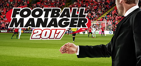 Football Manager 17 Walkthrough And Guide