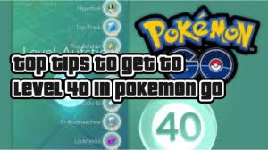 How to Get to Level 40 in Pokemon GO
