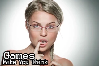 Five Ways That Games Make You Think