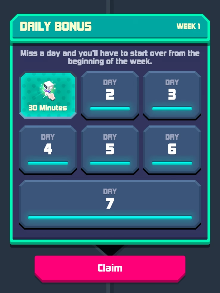 Daily Bonus - Try to log in for 7 days in a row to get the best bonus