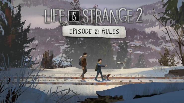 Story Objectives in Life is Strange 2 - Episode 2 'Rules'