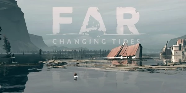 Far: Changing Tides Walkthrough and Guide