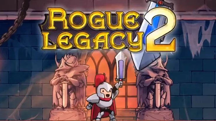 Rogue Legacy 2 Walkthrough and Guide