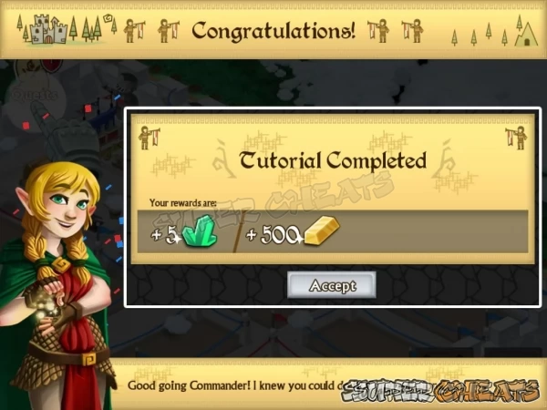 Upon completing the Tutorial, you receive 5 Gems and 500 Gold